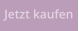 Jetzt kaufen