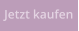 Jetzt kaufen